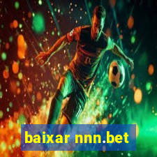 baixar nnn.bet